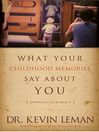 What Your Childhood Memories Say About You (MP3)